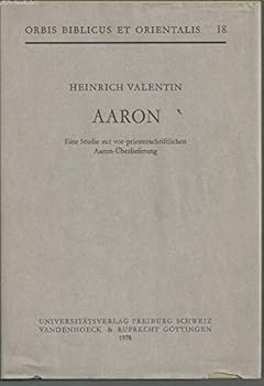 Hardcover Aaron: Eine Studie Zur Vopriesterschriftlichen Aaron-Uberlieferung [German] Book