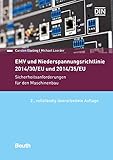 EMV und Niederspannungsrichtlinie 2014/30/EU und 2014/35/EU: Sicherheitsanforderungen für den Maschinenbau (Beuth Praxis)
