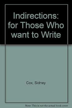 Paperback Indirections: for Those Who want to Write Book