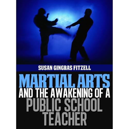 Martial Arts and the Awakening of a Public School Teacher : Susan Fitzell episode artwork