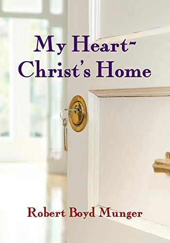 My Heart Christ's Home