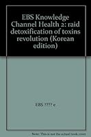 EBS Knowledge Channel "Health 2: raid detoxificati 8952755588 Book Cover