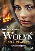 Wołyń. Siła traumy 8328026902 Book Cover