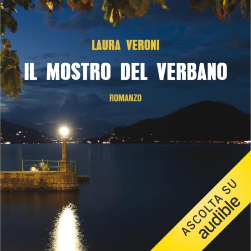 Il mostro del Verbano Audiolibro Por Laura Veroni arte de portada