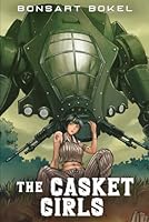 The Casket Girls (The Association of Ishtar: A World of Cosmic Mystery and Steampunk Adventure) B0CWMHL348 Book Cover