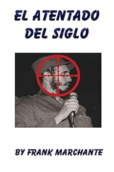 Paperback El Atentado Del Siglo A Fidel Castro [Spanish] Book