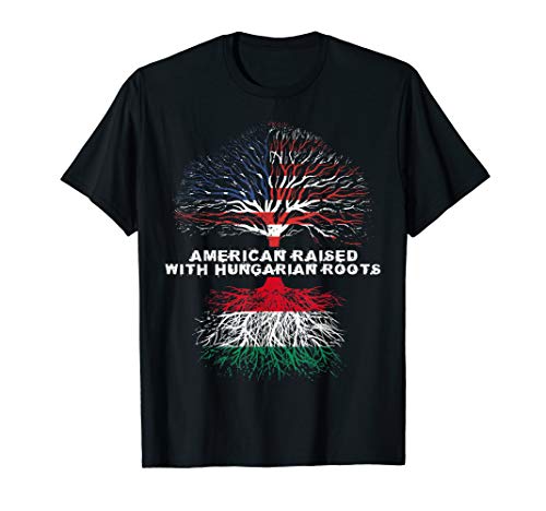 American Raised with Hungarian Roots Hungary T-Shirt