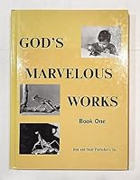 God's Marvelous Works Book One 0739917005 Book Cover