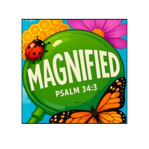 Magnified Magnify The Lord VBS Theme Stickers Psalm 34:3 2 x 2 inches 100 Pack Church and Sunday School Supplies