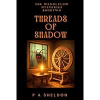 Threads of Shadow