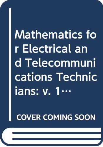 Meter Tech Math Books Mathematics for Electrical and Telecommunications Technicians: v. 1 ...