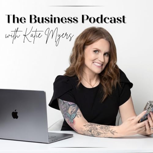 The Business Podcast with Katie Myers cover art