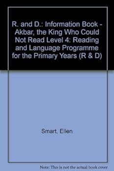 Akbar: the King Who Could Not Read (R & D)