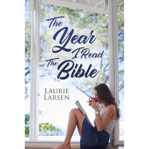 The Year I Read the Bible by Laurie Larsen episode artwork