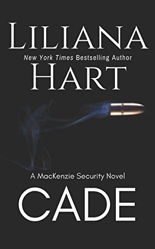 Cade (MacKenzie Security) Paperback – February 27, 2012