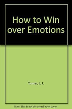 Paperback How to Win over Emotions Book