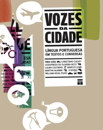 Vozes da cidade : Língua portuguesa em textos e conversas