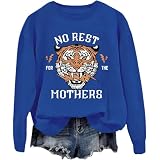 Sudadera unisex sin descanso para las madres, camiseta unisex, azul real, S