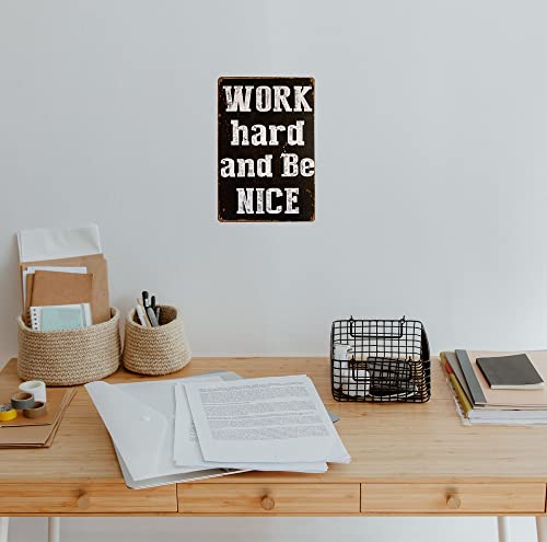 Erlood Work Hard And Be Nice Vintage Funny Dorm Room Home Decor Tin Sign Retro Metal Bar Pub Poster 8 X 12 #TOP4
