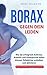 Produktbild Borax gegen dein Leiden: Wie Sie erfolgreich Arthrose, Arthritis und Osteoporose heilen können - Zirbeldrüse entkalken und aktivieren