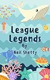  League Legends: 1 (English Edition)