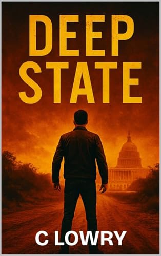 Deep State - a Declassified File (The Declassified Series) (English Edition)