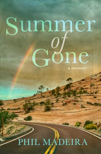 Summer of Gone: a memoir