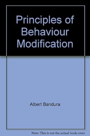 Principles of Behaviour Modification : Bandura, A.: Amazon.in: Books