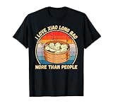 Vintage Ich liebe Xiao Long Bao mehr als Menschen Xiao Long Bao T-Shirt
