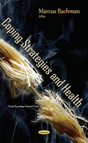 Coping Strategies and Health (Health Psychology Research Focus)