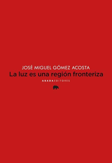 Portada de La luz es una región fronteriza