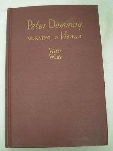 Peter Domaniq: Morning in Vienna [Unknown] B00B7DF5XQ Book Cover