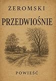 Przedwiośnie (Polish Edition)