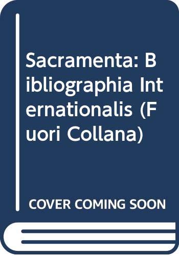 Sacramenta: bibliographia internationalis