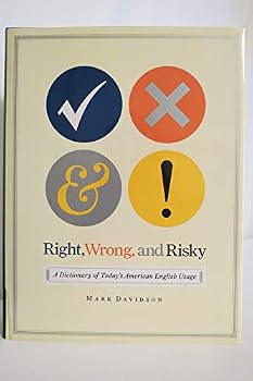 Paperback Right, Wrong, and Risky: A Dictionary of Today's American English Usage Book