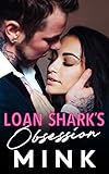  Loan Shark\'s Obsession (English Edition)