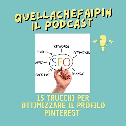Come avere risultati con Pinterest: ottimizza il profilo - Quellachefaipin