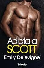 Adicta a Scott