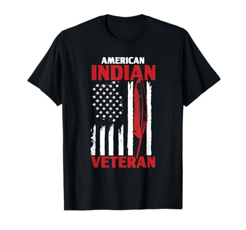 Native American Indian Veteran USA Flag Army Support T-Shirt