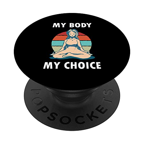Pro Choice Fight For Abortion Rights My Body My Choice PopSockets PopGrip Intercambiable
