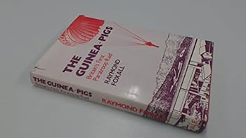 Paperback The guinea-pigs: Britain's first paratroop raid Book