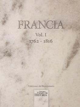 Hardcover Francia, Vol. I, 1762-1816 (Spanish Edition) [Spanish] Book