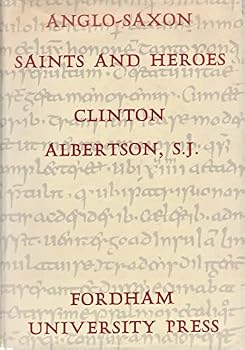 Hardcover Anglo-Saxon Saints and Heroes Book