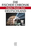 Die Fischer Deutschland Chronik. Ereignisse, Personen, Daten. 3596150841 Book Cover