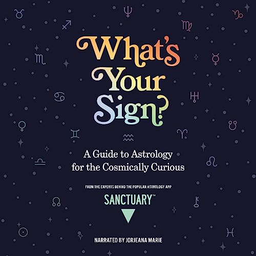 What's Your Sign? by Sanctuary Astrology episode artwork