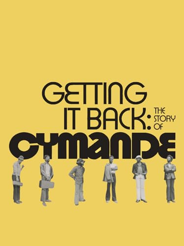 Getting It Back - The Story Of Cymande