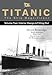 Titanic the Ship Magnificent Vol 2: Interior Design & Fitting Out (Volume 2)
