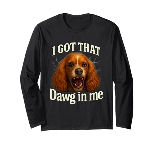 I Got That Dawg In Me Meme T-Shirt Cocker Spaniel Shirt TVc