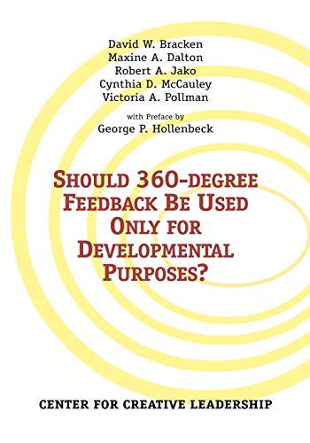 Should 360-degree Feedback Be Used Only for Dev... 1882197313 Book Cover