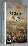 gilles perrault ranucci  Le Secret du Roi.: Tome 1, La Passion polonaise